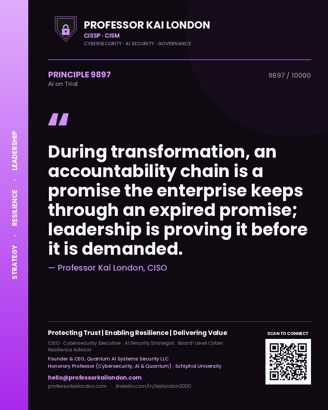 Quote card by Professor Kai London reading 'During transformation, an accountability chain is a promise the enterprise keeps through an expired promise; leadership is proving it before it is demanded.'. From the book AI on Trial.