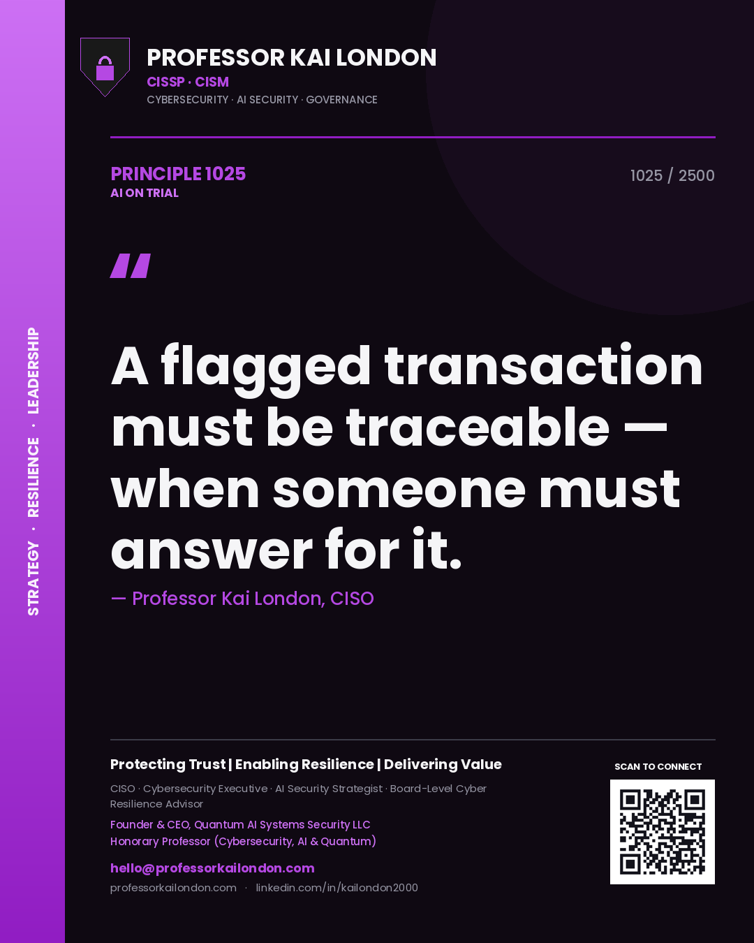 Quote card by Professor Kai London reading 'A flagged transaction must be traceable — when someone must answer for it.'. From the book AI on Trial.