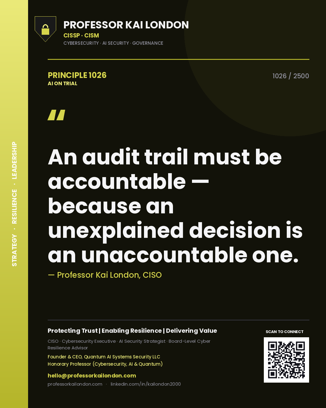 Quote card by Professor Kai London reading 'An audit trail must be accountable — because an unexplained decision is an unaccountable one.'. From the book AI on Trial.