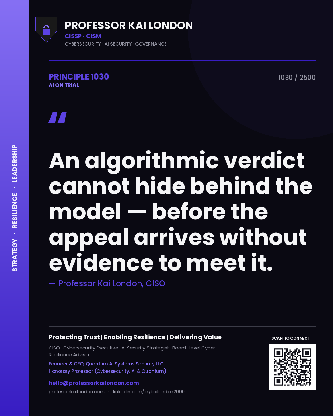 Quote card by Professor Kai London reading 'An algorithmic verdict cannot hide behind the model — before the appeal arrives without evidence to meet it.'. From the book AI on Trial.