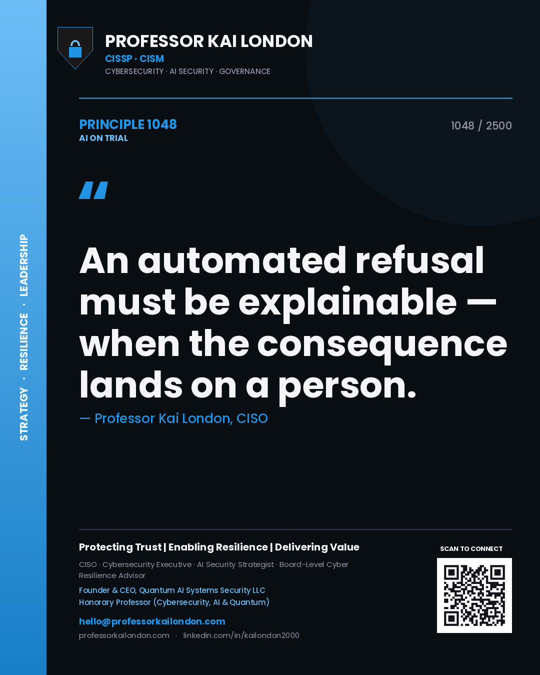 Quote card by Professor Kai London reading 'An automated refusal must be explainable — when the consequence lands on a person.'. From the book AI on Trial.