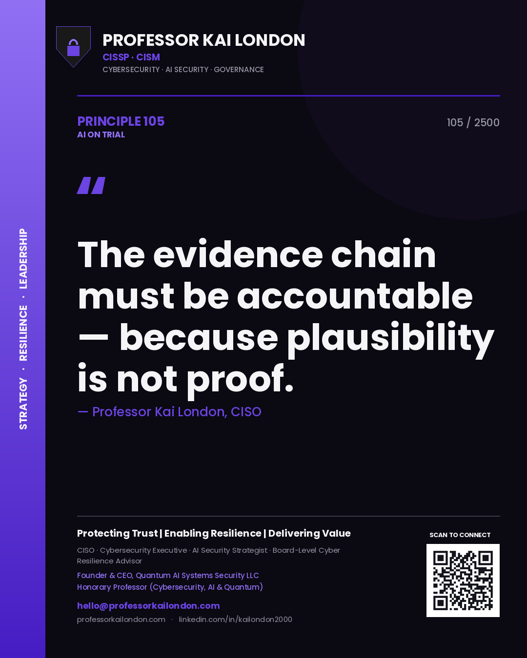 Quote card by Professor Kai London reading 'The evidence chain must be accountable — because plausibility is not proof.'. From the book AI on Trial.
