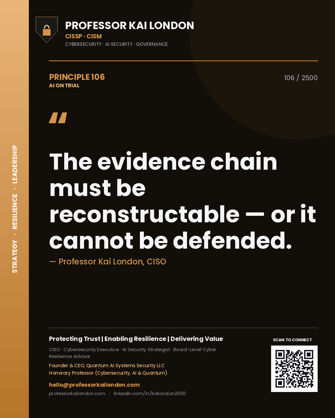 Quote card by Professor Kai London reading 'The evidence chain must be reconstructable — or it cannot be defended.'. From the book AI on Trial.