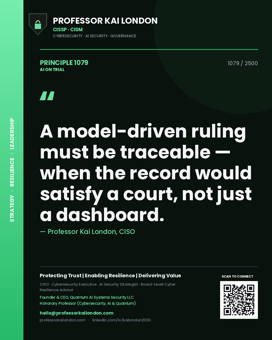 Quote card by Professor Kai London reading 'A model-driven ruling must be traceable — when the record would satisfy a court, not just a dashboard.'. From the book AI on Trial.