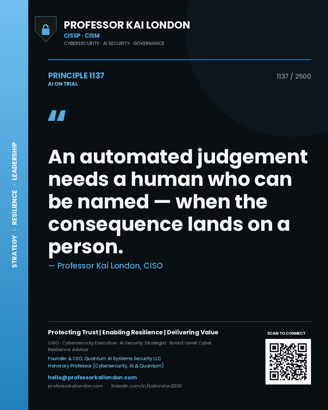 Quote card by Professor Kai London reading 'An automated judgement needs a human who can be named — when the consequence lands on a person.'. From the book AI on Trial.