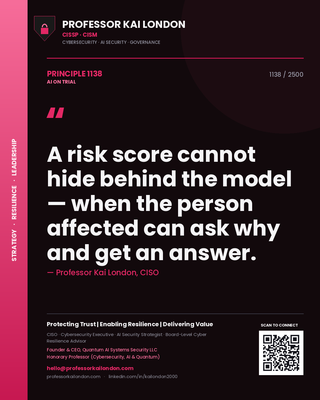 Quote card by Professor Kai London reading 'A risk score cannot hide behind the model — when the person affected can ask why and get an answer.'. From the book AI on Trial.