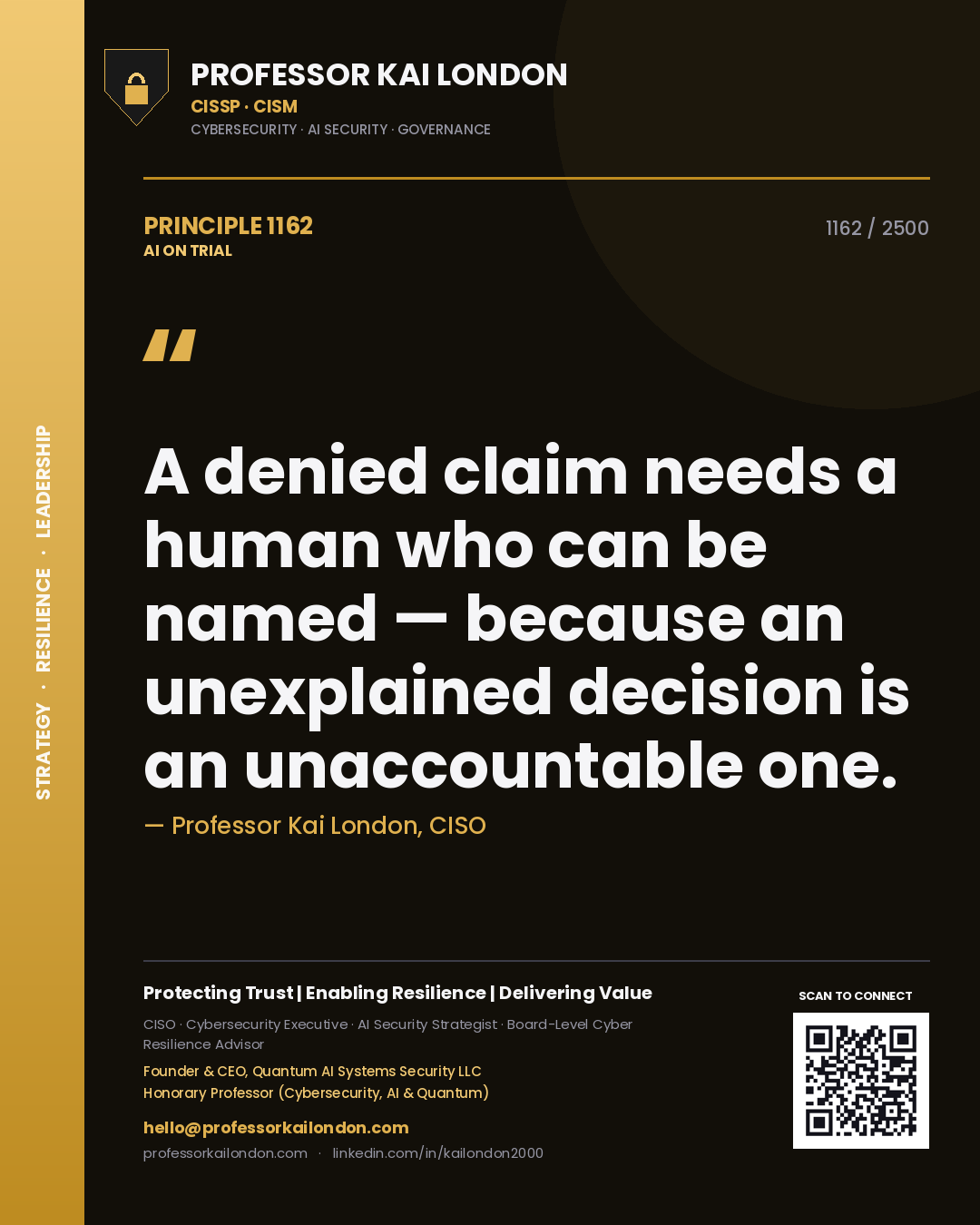 Quote card by Professor Kai London reading 'A denied claim needs a human who can be named — because an unexplained decision is an unaccountable one.'. From the book AI on Trial.