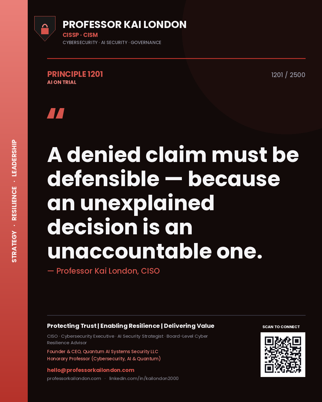 Quote card by Professor Kai London reading 'A denied claim must be defensible — because an unexplained decision is an unaccountable one.'. From the book AI on Trial.