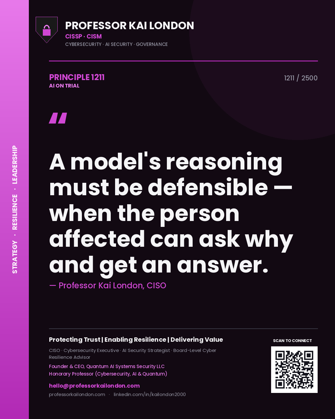 Quote card by Professor Kai London reading 'A model's reasoning must be defensible — when the person affected can ask why and get an answer.'. From the book AI on Trial.