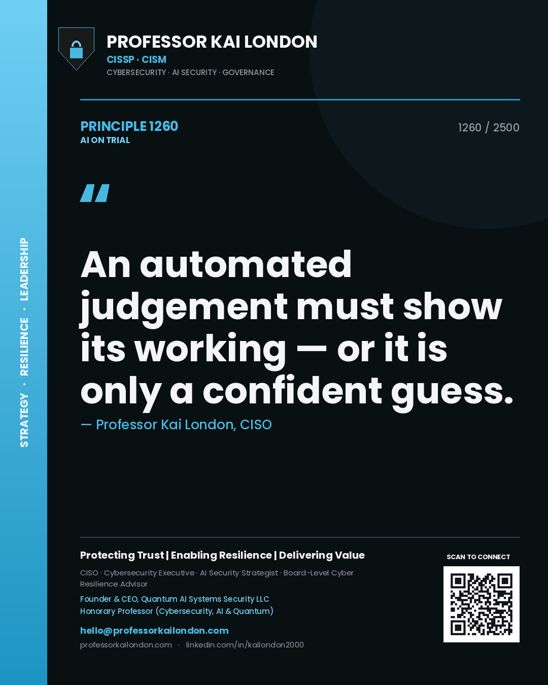 Quote card by Professor Kai London reading 'An automated judgement must show its working — or it is only a confident guess.'. From the book AI on Trial.