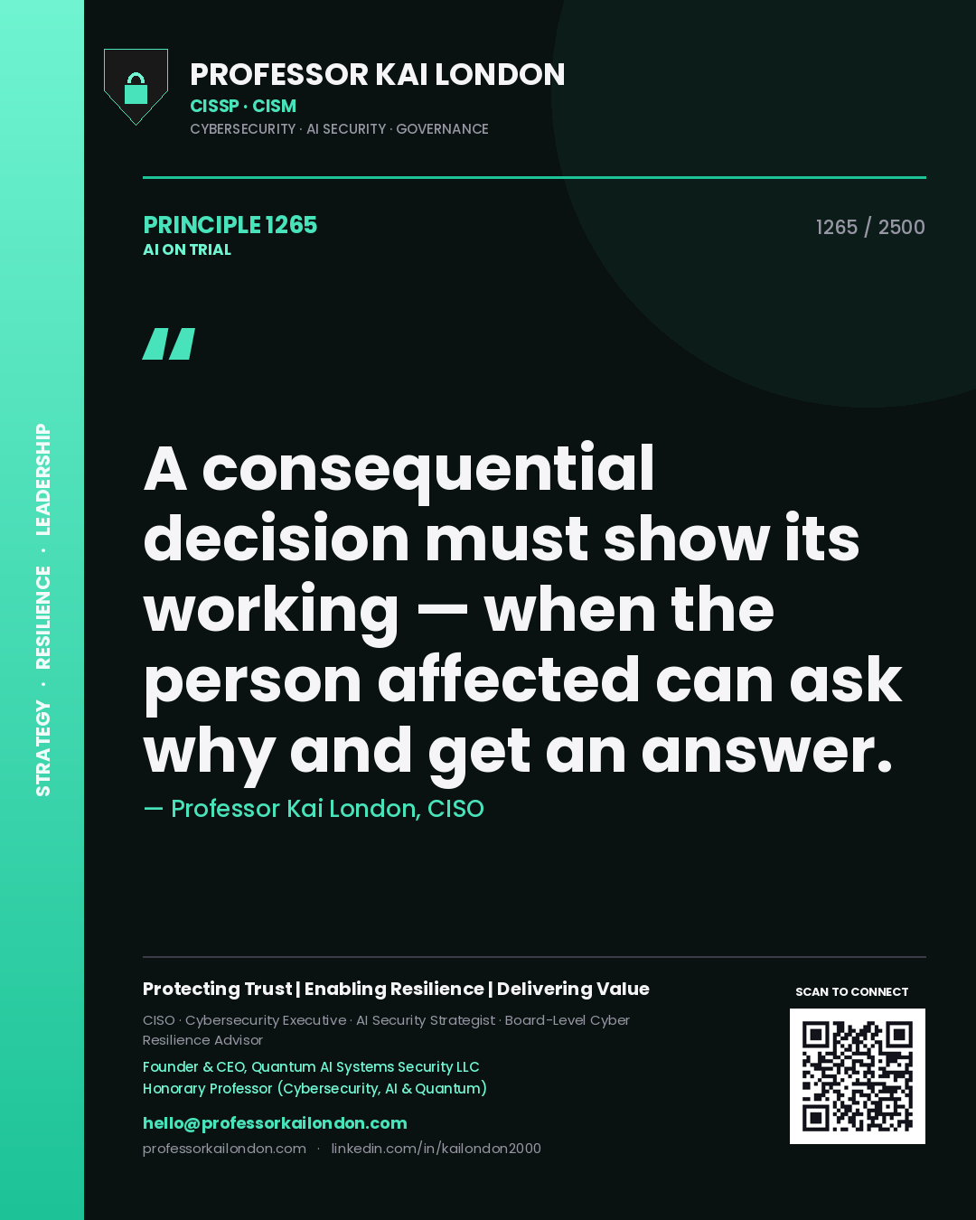 Quote card by Professor Kai London reading 'A consequential decision must show its working — when the person affected can ask why and get an answer.'. From the book AI on Trial.