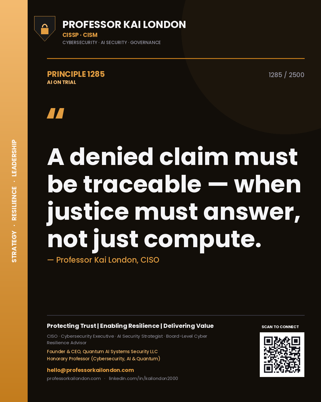 Quote card by Professor Kai London reading 'A denied claim must be traceable — when justice must answer, not just compute.'. From the book AI on Trial.