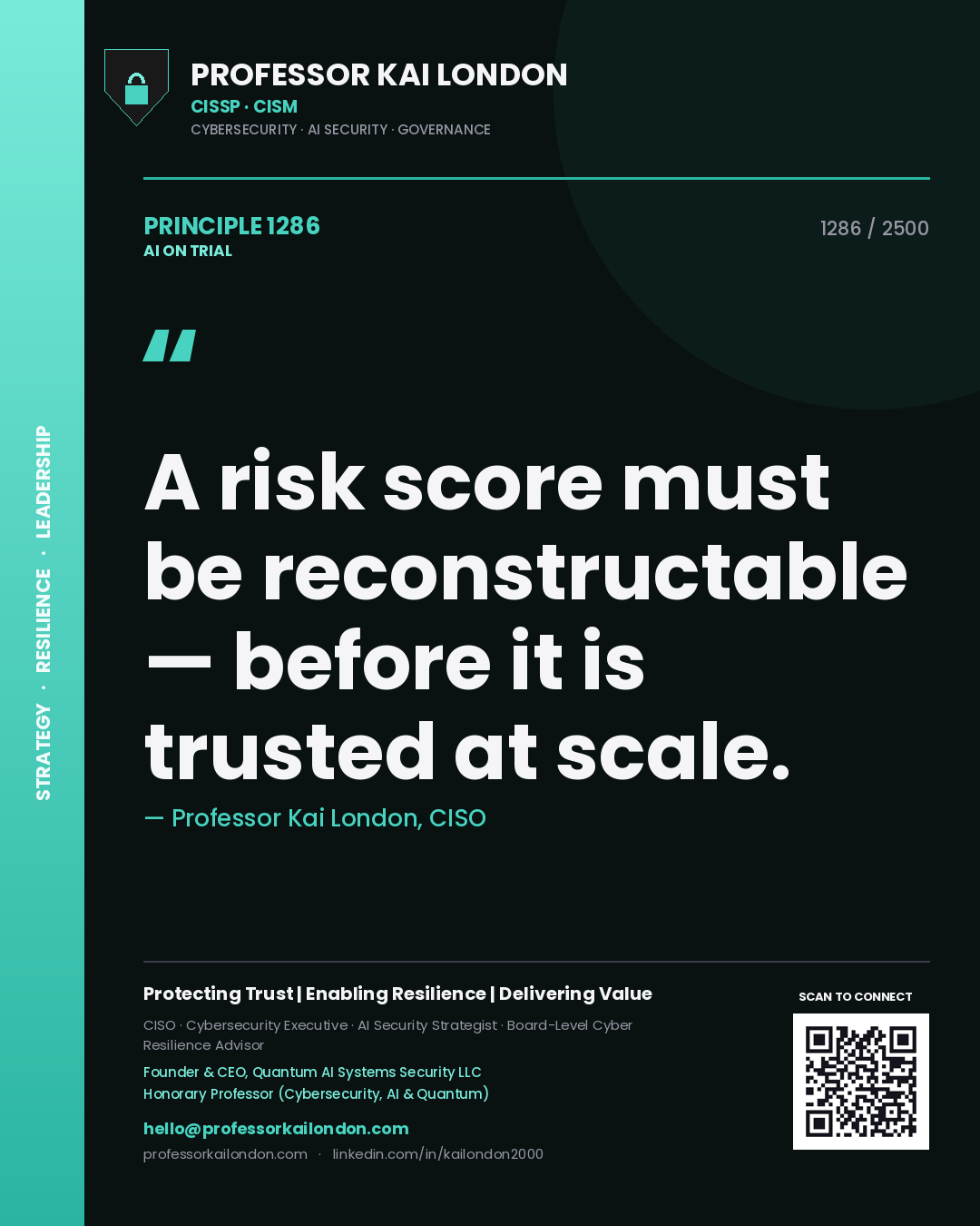 Quote card by Professor Kai London reading 'A risk score must be reconstructable — before it is trusted at scale.'. From the book AI on Trial.