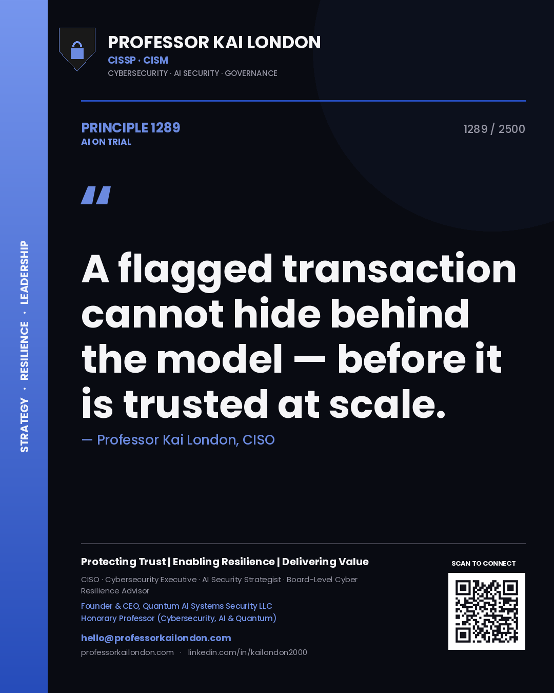 Quote card by Professor Kai London reading 'A flagged transaction cannot hide behind the model — before it is trusted at scale.'. From the book AI on Trial.