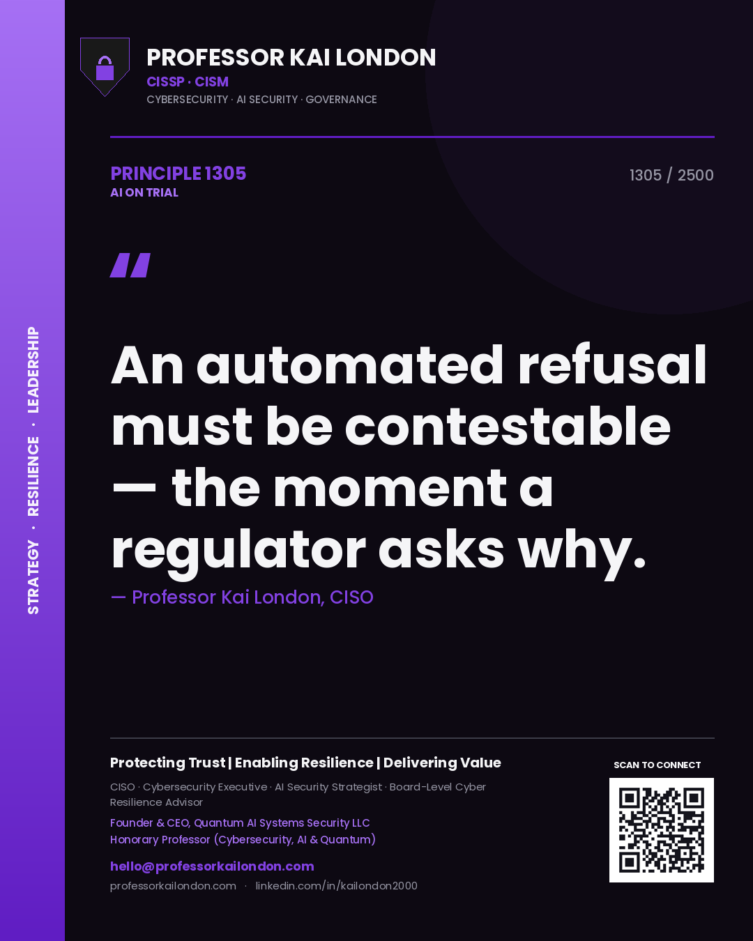 Quote card by Professor Kai London reading 'An automated refusal must be contestable — the moment a regulator asks why.'. From the book AI on Trial.