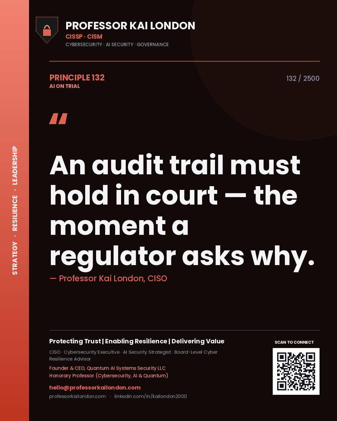 Quote card by Professor Kai London reading 'An audit trail must hold in court — the moment a regulator asks why.'. From the book AI on Trial.