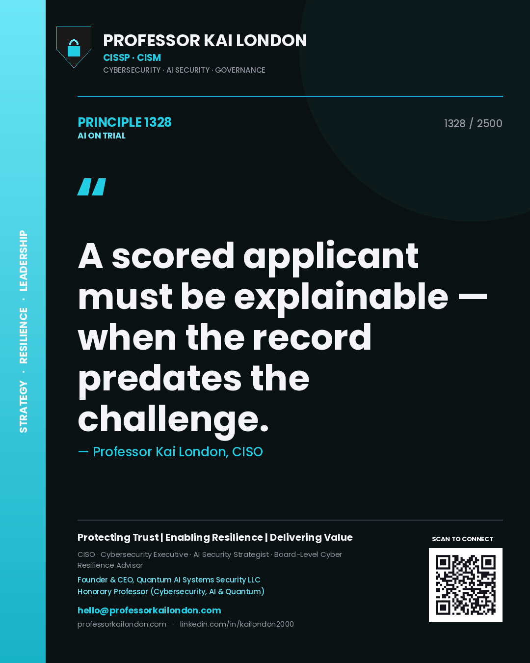 Quote card by Professor Kai London reading 'A scored applicant must be explainable — when the record predates the challenge.'. From the book AI on Trial.