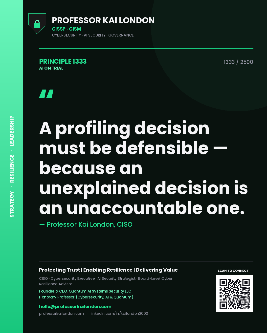 Quote card by Professor Kai London reading 'A profiling decision must be defensible — because an unexplained decision is an unaccountable one.'. From the book AI on Trial.