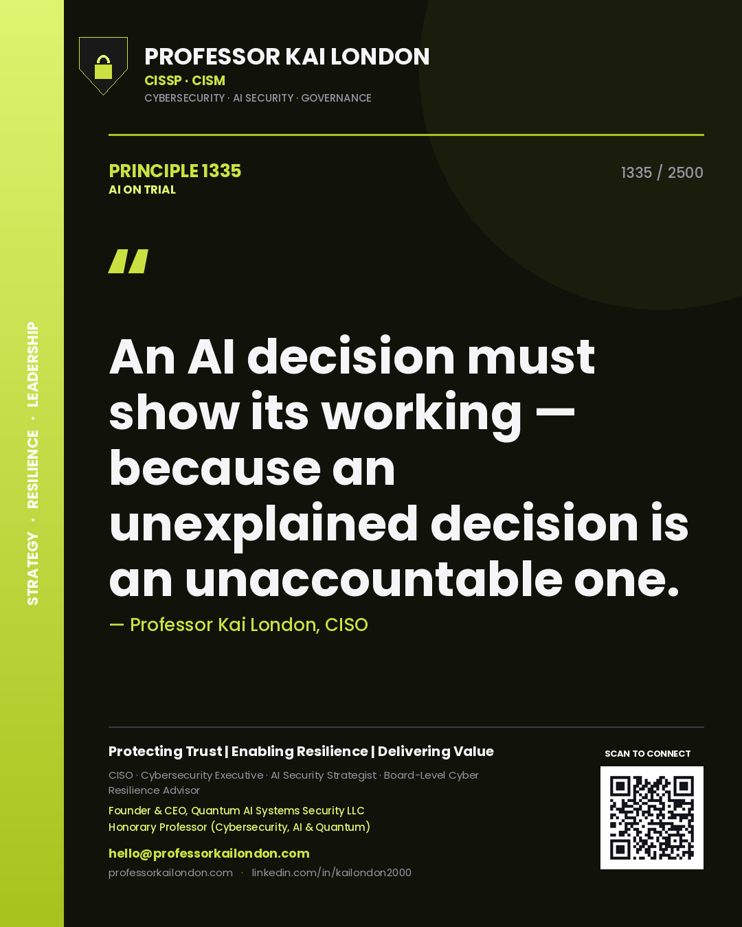 Quote card by Professor Kai London reading 'An AI decision must show its working — because an unexplained decision is an unaccountable one.'. From the book AI on Trial.