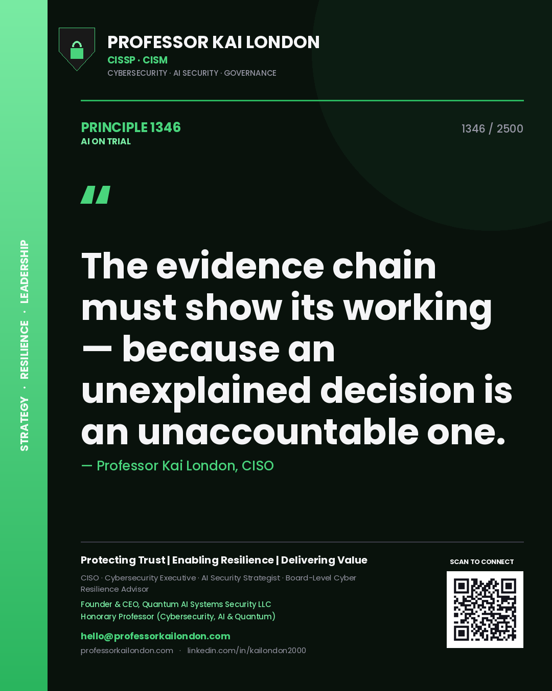 Quote card by Professor Kai London reading 'The evidence chain must show its working — because an unexplained decision is an unaccountable one.'. From the book AI on Trial.