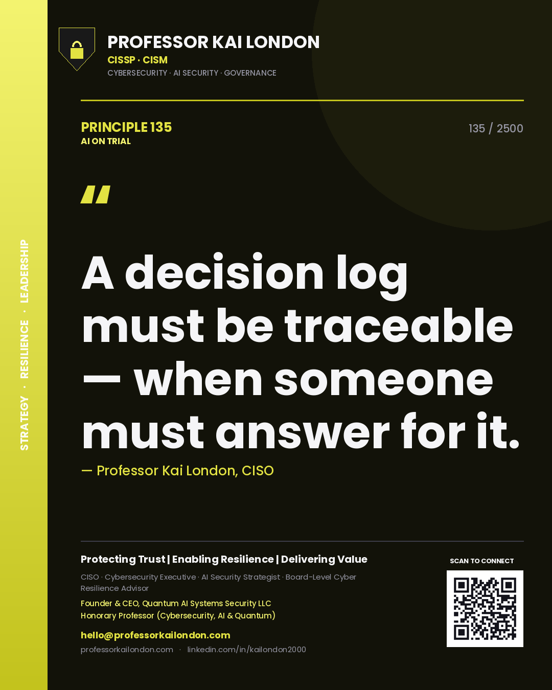 Quote card by Professor Kai London reading 'A decision log must be traceable — when someone must answer for it.'. From the book AI on Trial.