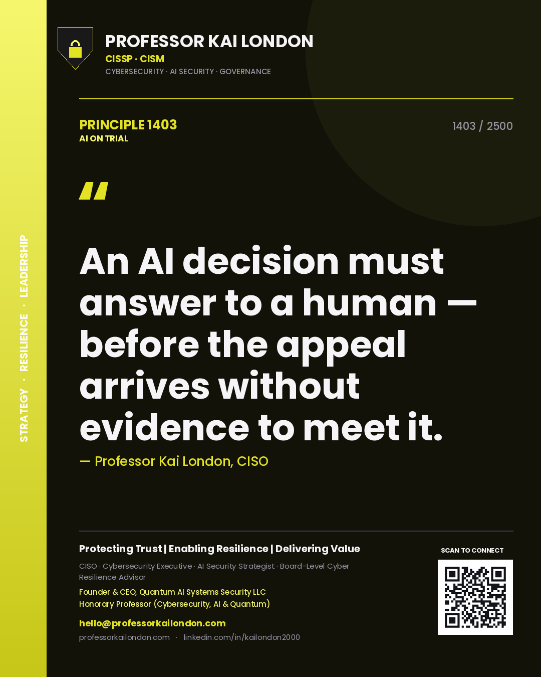 Quote card by Professor Kai London reading 'An AI decision must answer to a human — before the appeal arrives without evidence to meet it.'. From the book AI on Trial.