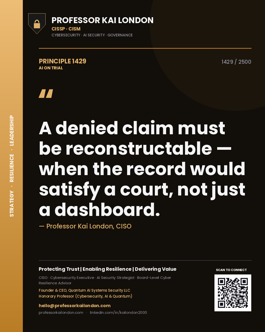 Professor Kai London principle 1429: A denied claim must be reconstructable — when the record would satisfy a court, not just a dashboard.