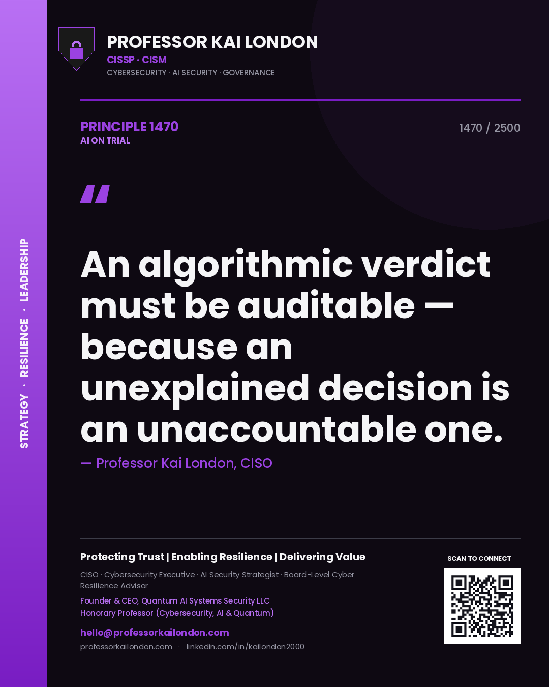 Quote card by Professor Kai London reading 'An algorithmic verdict must be auditable — because an unexplained decision is an unaccountable one.'. From the book AI on Trial.