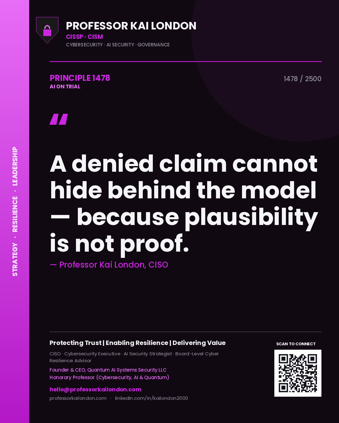 Quote card by Professor Kai London reading 'A denied claim cannot hide behind the model — because plausibility is not proof.'. From the book AI on Trial.