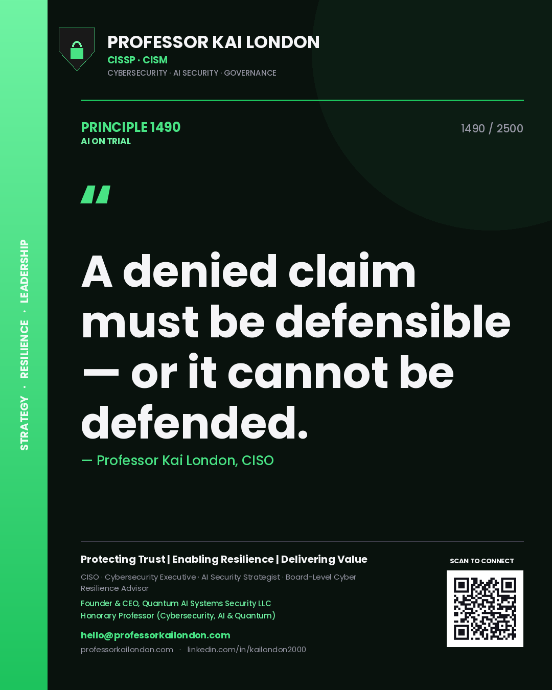 Quote card by Professor Kai London reading 'A denied claim must be defensible — or it cannot be defended.'. From the book AI on Trial.
