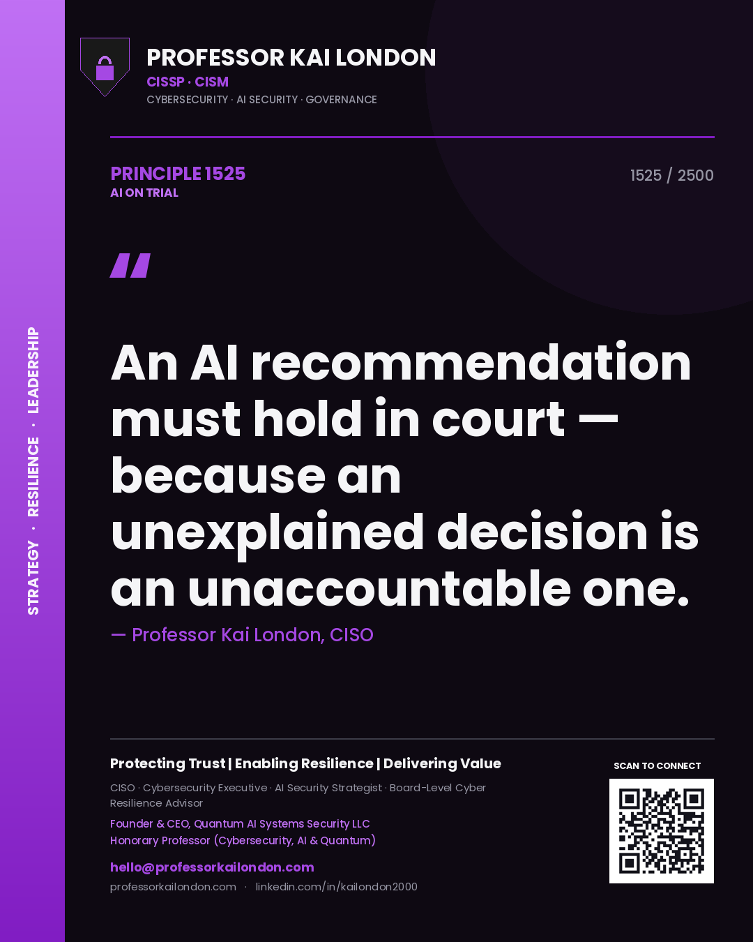 Quote card by Professor Kai London reading 'An AI recommendation must hold in court — because an unexplained decision is an unaccountable one.'. From the book AI on Trial.