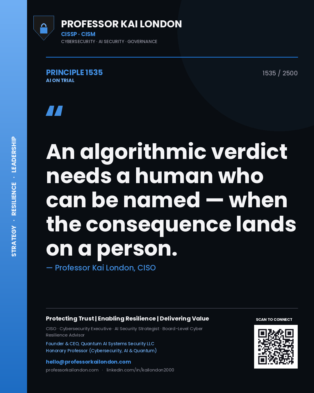 Quote card by Professor Kai London reading 'An algorithmic verdict needs a human who can be named — when the consequence lands on a person.'. From the book AI on Trial.