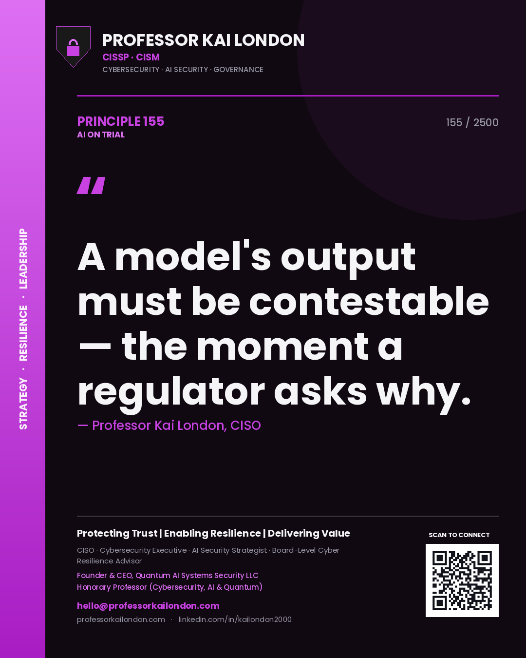 Quote card by Professor Kai London reading 'A model's output must be contestable — the moment a regulator asks why.'. From the book AI on Trial.