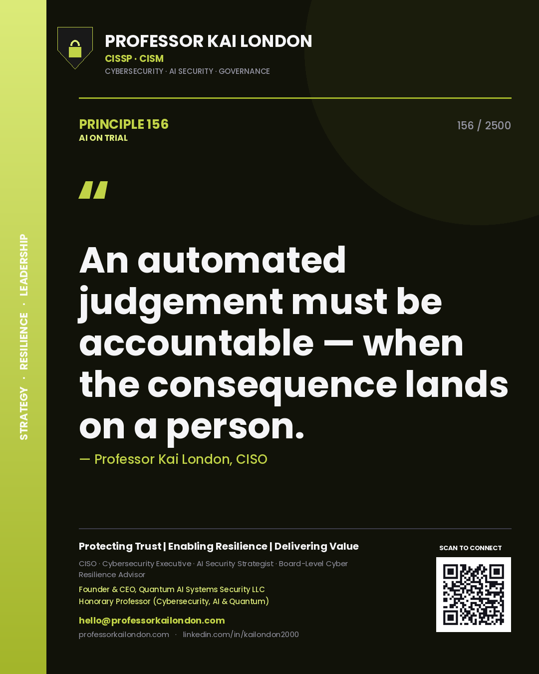 Quote card by Professor Kai London reading 'An automated judgement must be accountable — when the consequence lands on a person.'. From the book AI on Trial.
