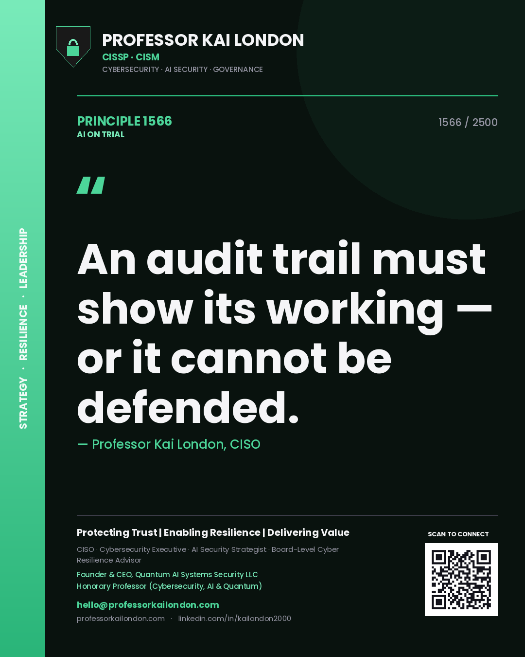 Quote card by Professor Kai London reading 'An audit trail must show its working — or it cannot be defended.'. From the book AI on Trial.