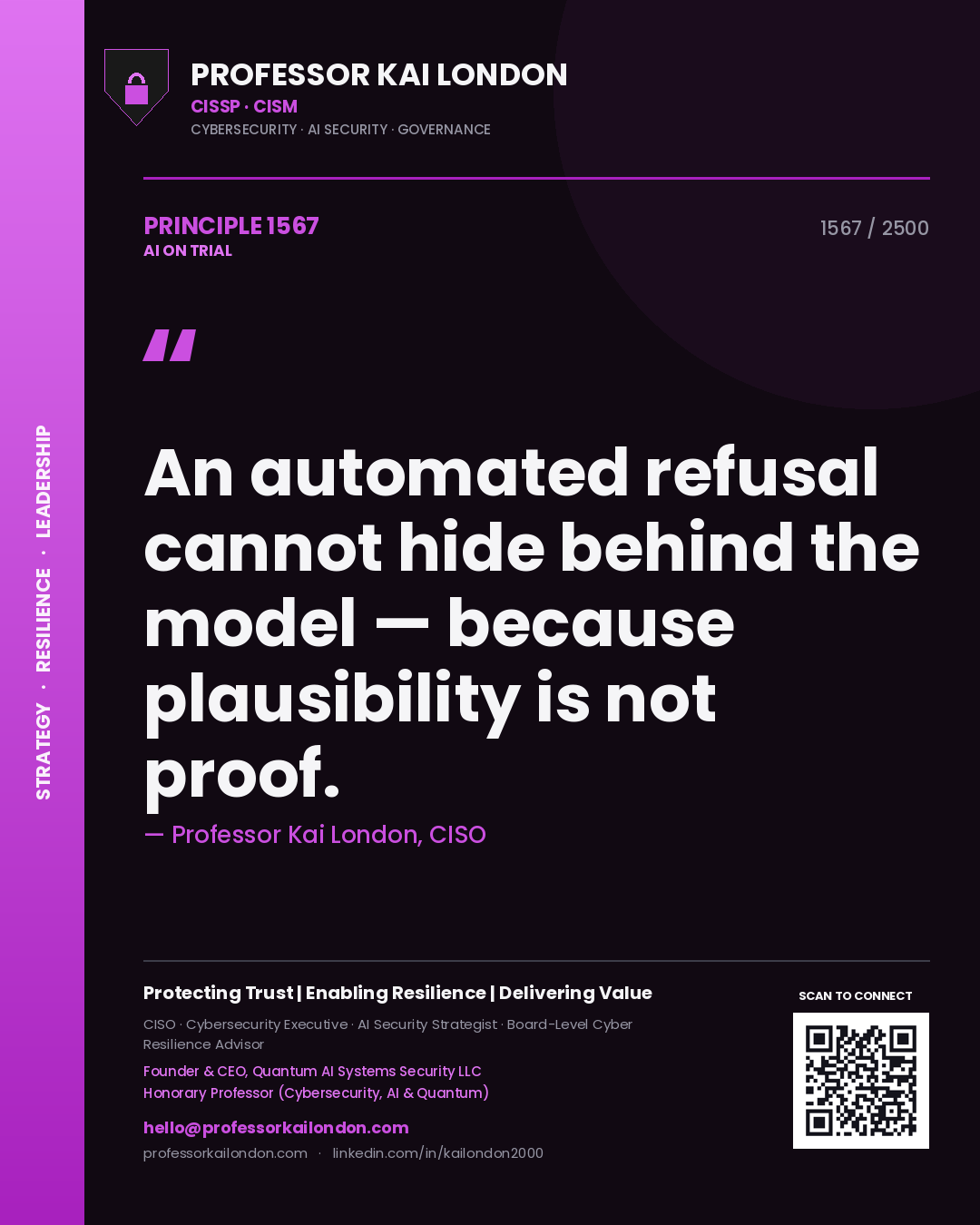 Quote card by Professor Kai London reading 'An automated refusal cannot hide behind the model — because plausibility is not proof.'. From the book AI on Trial.