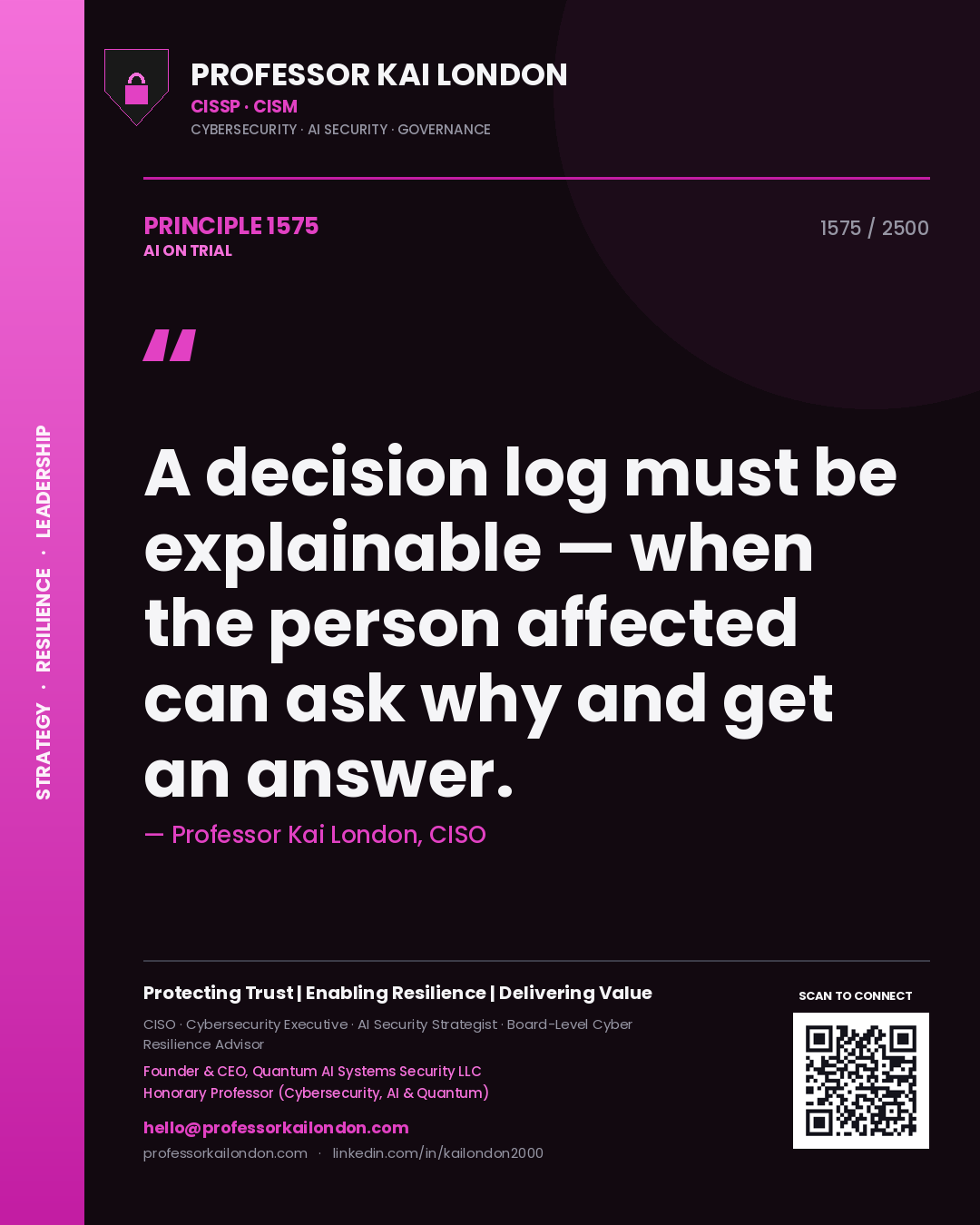 Quote card by Professor Kai London reading 'A decision log must be explainable — when the person affected can ask why and get an answer.'. From the book AI on Trial.