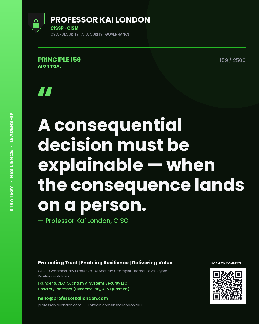 Quote card by Professor Kai London reading 'A consequential decision must be explainable — when the consequence lands on a person.'. From the book AI on Trial.