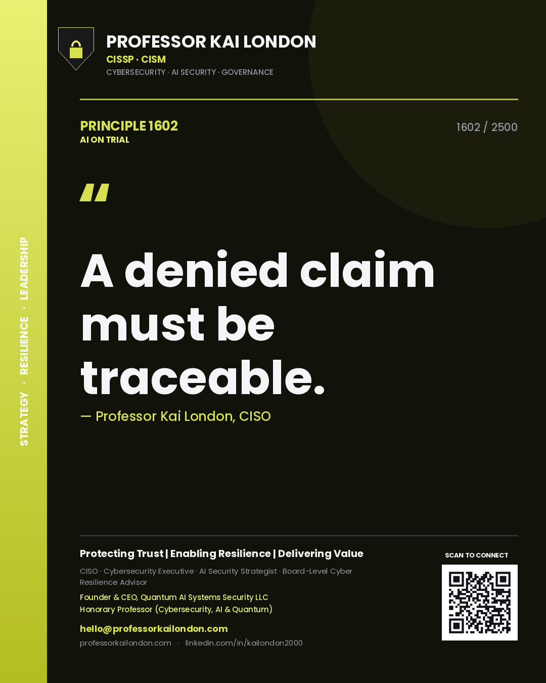 Professor Kai London principle 1602: A denied claim must be traceable.