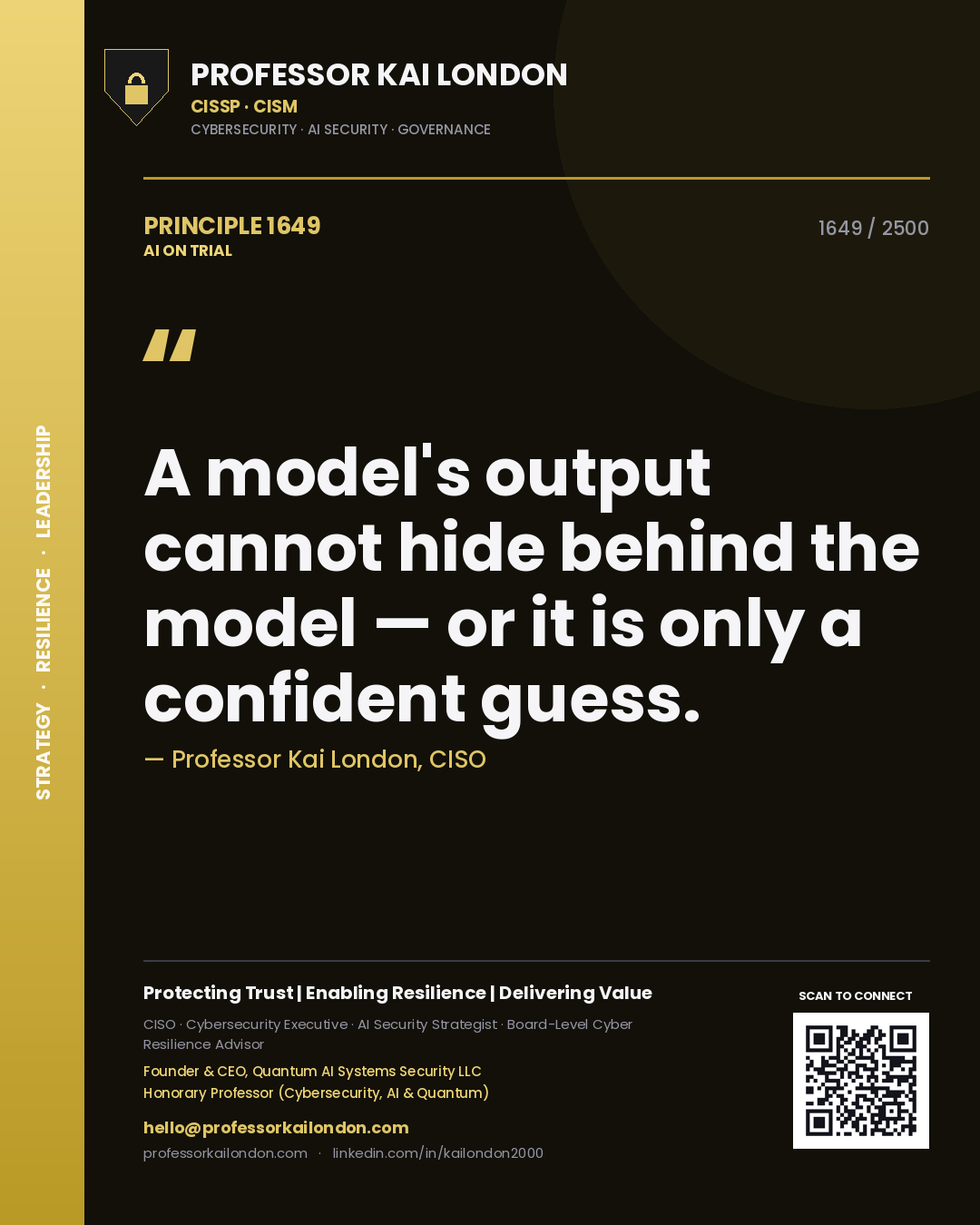 Quote card by Professor Kai London reading 'A model's output cannot hide behind the model — or it is only a confident guess.'. From the book AI on Trial.