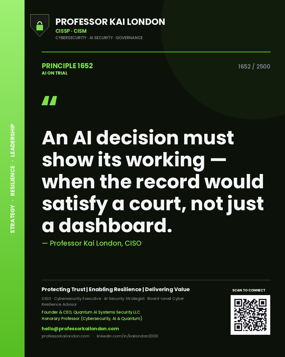 Quote card by Professor Kai London reading 'An AI decision must show its working — when the record would satisfy a court, not just a dashboard.'. From the book AI on Trial.