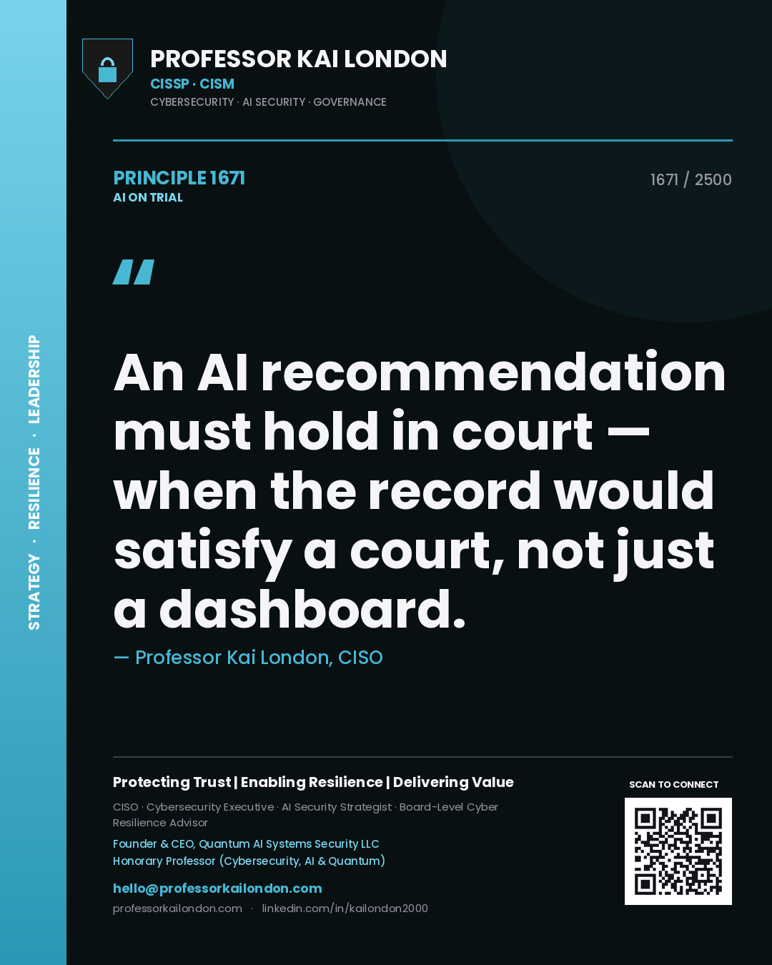 Quote card by Professor Kai London reading 'An AI recommendation must hold in court — when the record would satisfy a court, not just a dashboard.'. From the book AI on Trial.