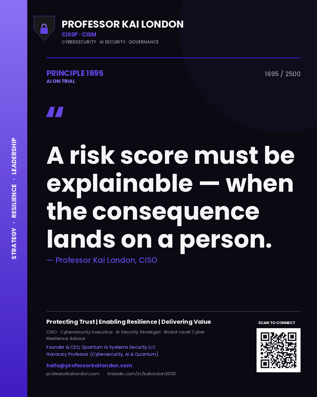 Quote card by Professor Kai London reading 'A risk score must be explainable — when the consequence lands on a person.'. From the book AI on Trial.