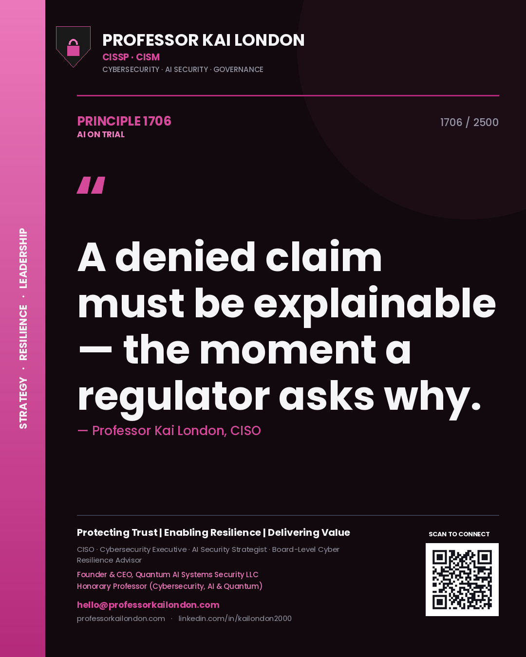 Quote card by Professor Kai London reading 'A denied claim must be explainable — the moment a regulator asks why.'. From the book AI on Trial.