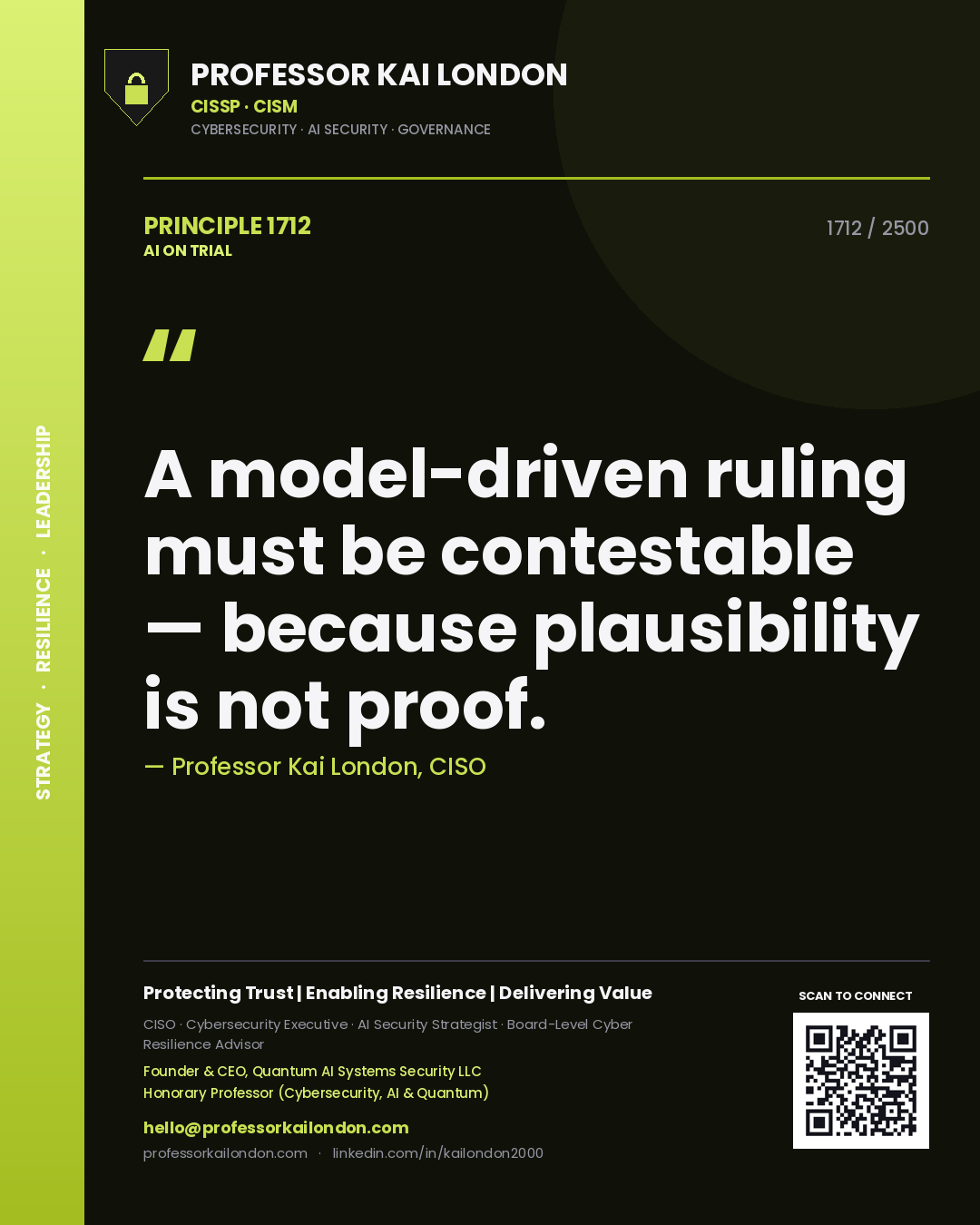 Quote card by Professor Kai London reading 'A model-driven ruling must be contestable — because plausibility is not proof.'. From the book AI on Trial.