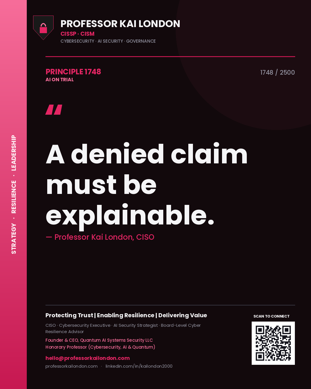 Professor Kai London principle 1748: A denied claim must be explainable.