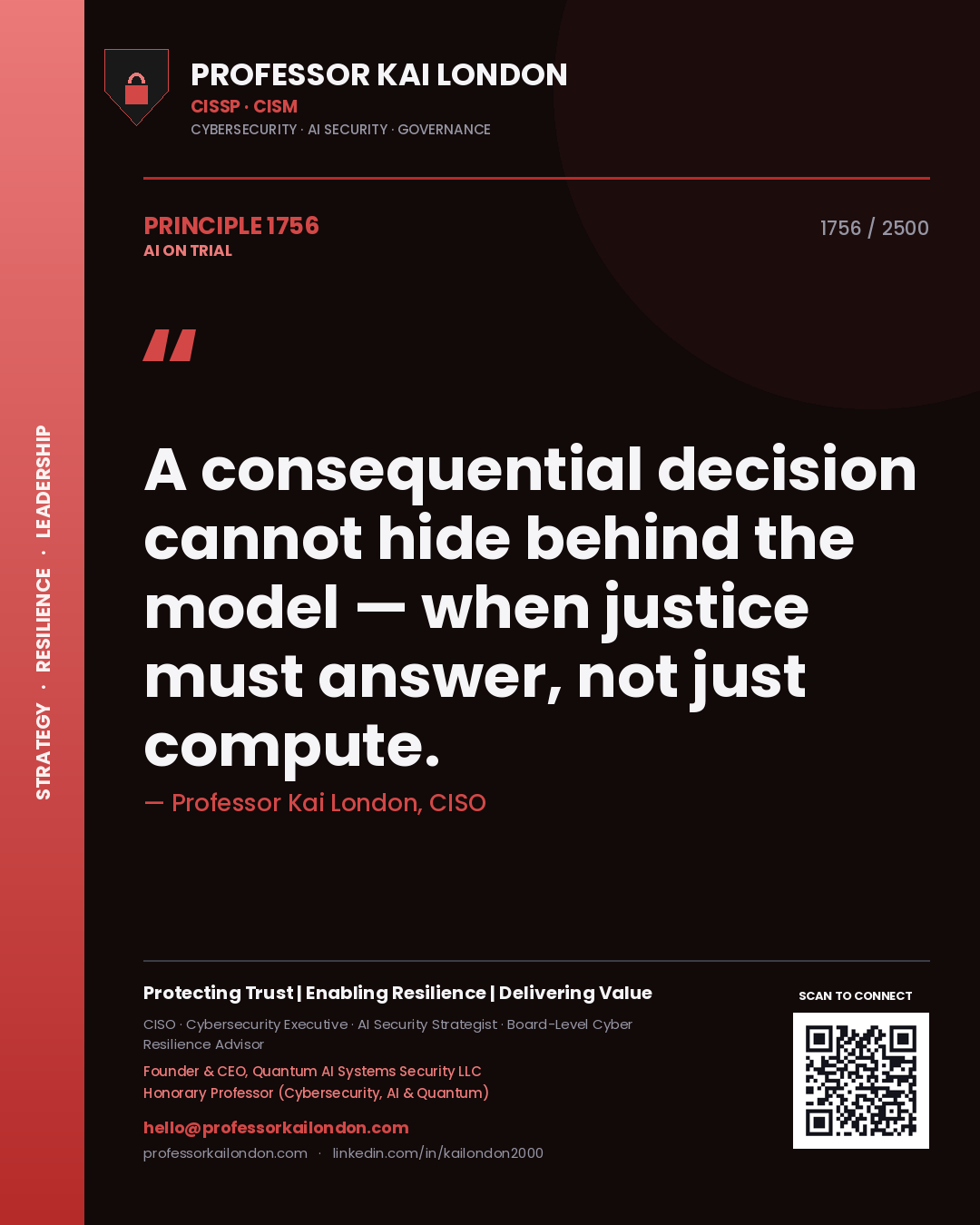 Quote card by Professor Kai London reading 'A consequential decision cannot hide behind the model — when justice must answer, not just compute.'. From the book AI on Trial.