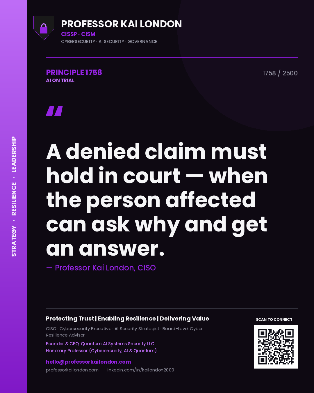 Quote card by Professor Kai London reading 'A denied claim must hold in court — when the person affected can ask why and get an answer.'. From the book AI on Trial.