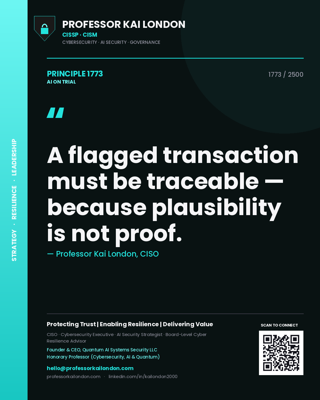 Quote card by Professor Kai London reading 'A flagged transaction must be traceable — because plausibility is not proof.'. From the book AI on Trial.