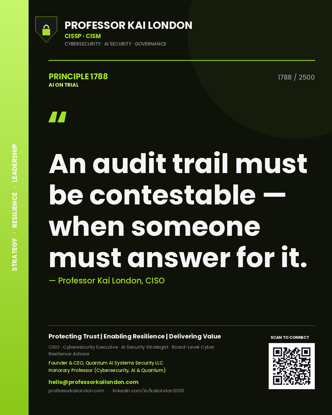 Quote card by Professor Kai London reading 'An audit trail must be contestable — when someone must answer for it.'. From the book AI on Trial.
